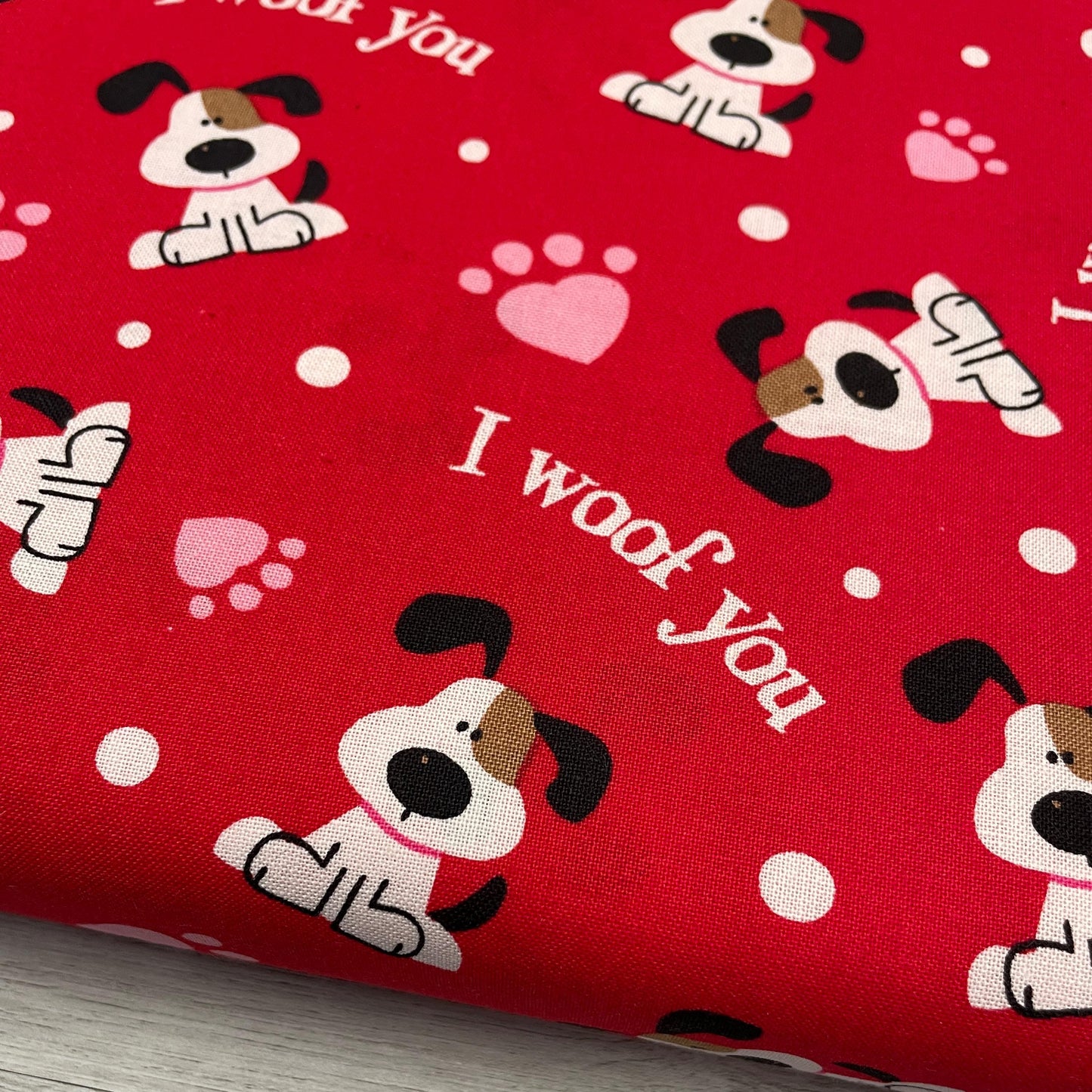I Woof You - Dog Valentine's Day - 100% cotton fabric