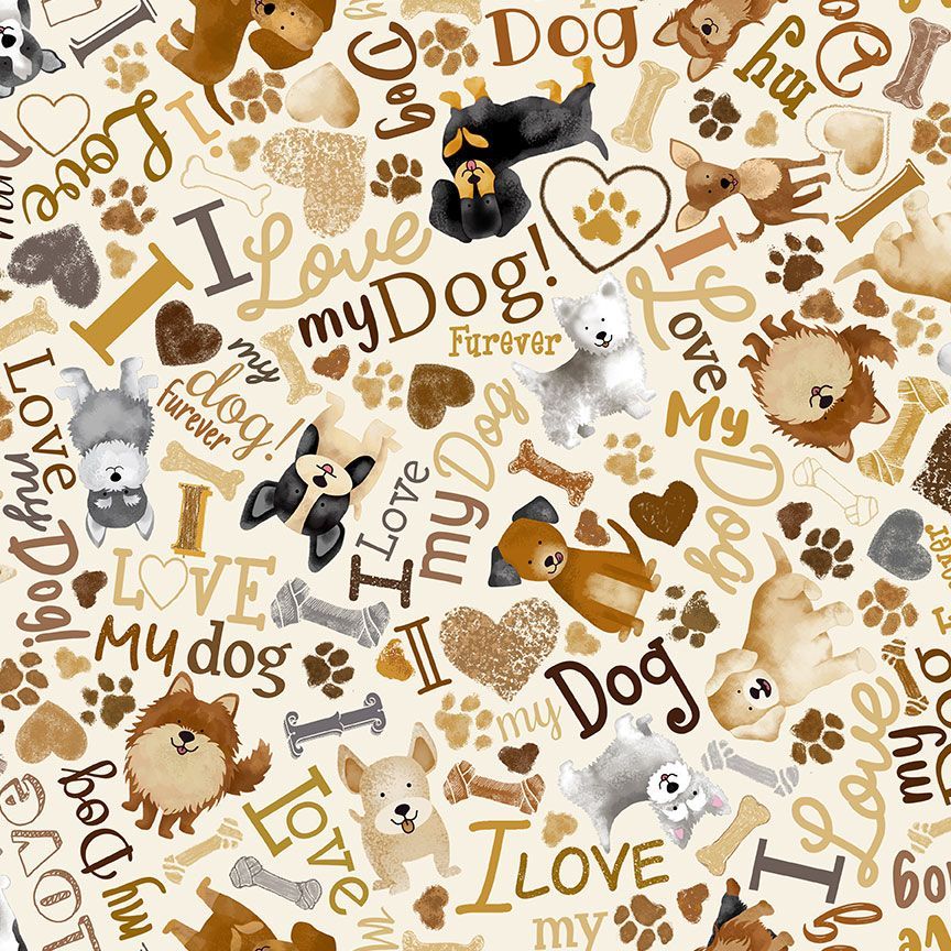 Tossed Dogs & Words - Happiness Has Paws - Timeless Treasures - 100% Cotton - I love my dog