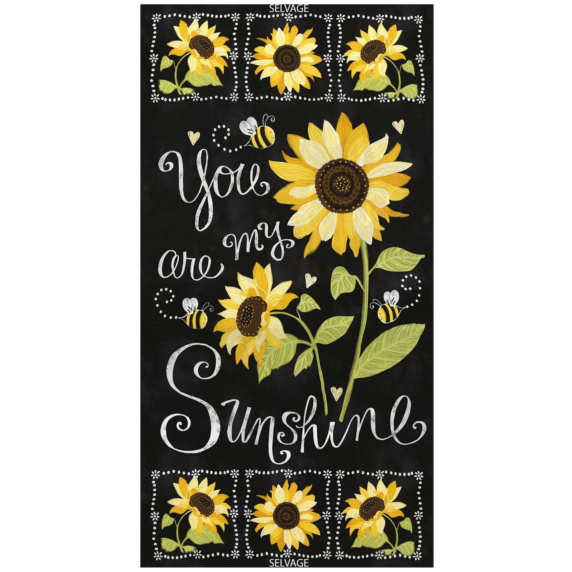 You are my Sunshine Sunflower Fabric Panel 24" x 44" - 100% cotton - Timeless Treasures - floral material quilting